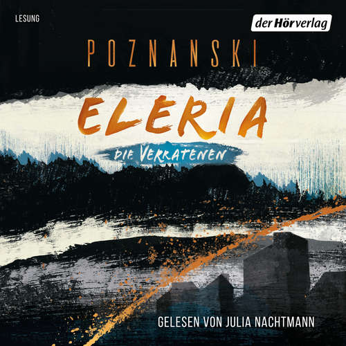 Hoerbuch Die Verratenen - Ursula Poznanski - Julia Nachtmann
