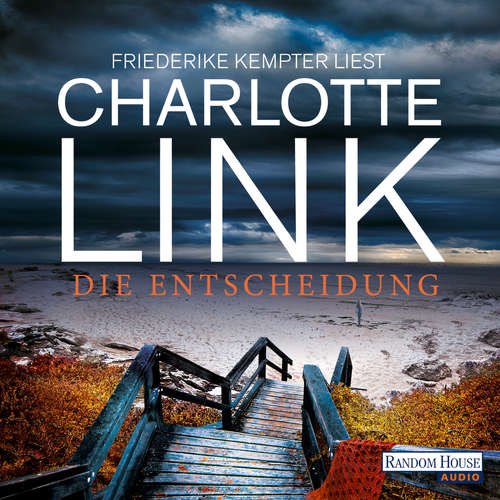 Hoerbuch Die Entscheidung - Charlotte Link - Friederike Kempter