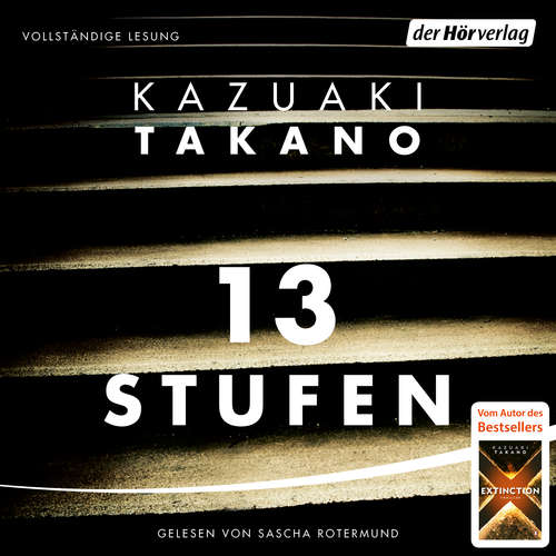 Hoerbuch 13 Stufen - Kazuaki Takano - Sascha Rotermund