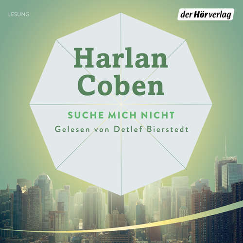 Hoerbuch Suche mich nicht - Harlan Coben - Detlef Bierstedt