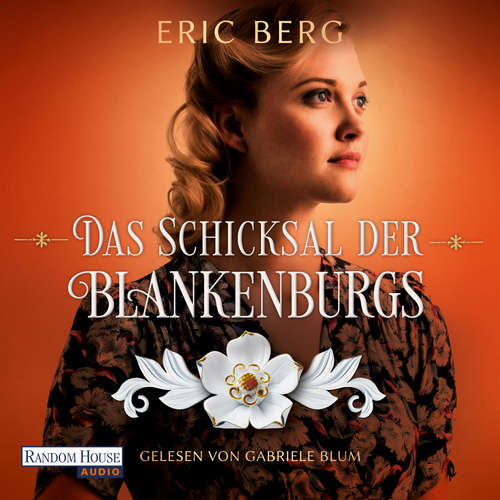 Hoerbuch Das Schicksal der Blankenburgs - Eric Berg - Gabriele Blum