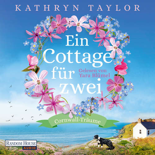 Hoerbuch Ein Cottage für zwei - Kathryn Taylor - Yara Blümel