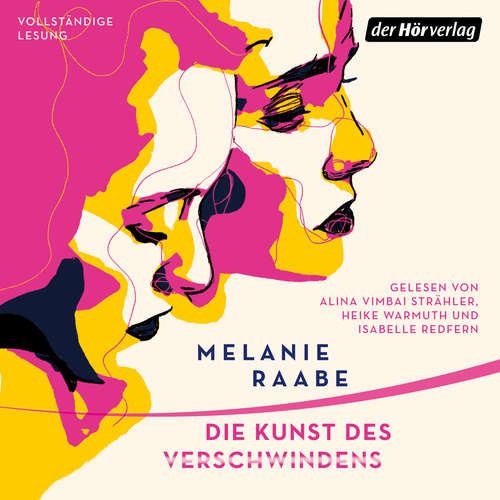 Hoerbuch Die Kunst des Verschwindens - Melanie Raabe - Alina Vimbai Strähler