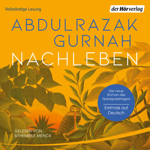Hoerbuch Nachleben - Abdulrazak Gurnah - Sithembile Menck