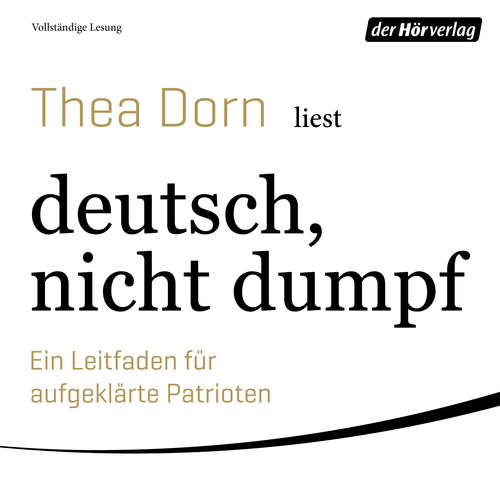 Hoerbuch deutsch, nicht dumpf - Thea Dorn - Thea Dorn