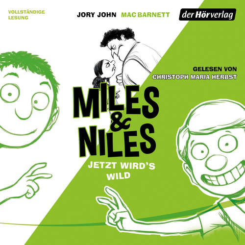 Hoerbuch Miles & Niles - Jetzt wird's wild - Jory John - Christoph Maria Herbst