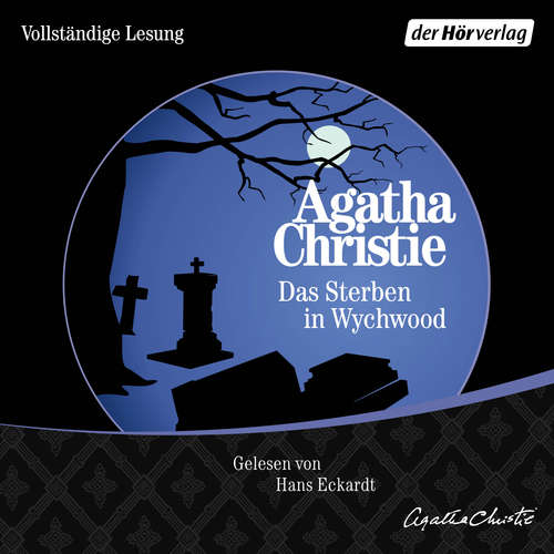 Hoerbuch Das Sterben in Wychwood - Agatha Christie - Hans Eckardt