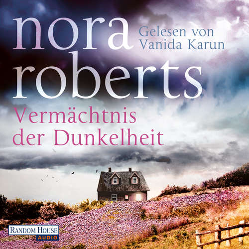 Hoerbuch Vermächtnis der Dunkelheit - Nora Roberts - Vanida Karun