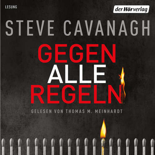 Hoerbuch Gegen alle Regeln - Steve Cavanagh - Thomas M. Meinhardt