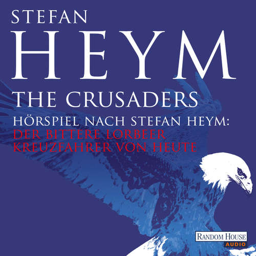 Hoerbuch The Crusaders - Stefan Heym - Hans Peter Hallwachs
