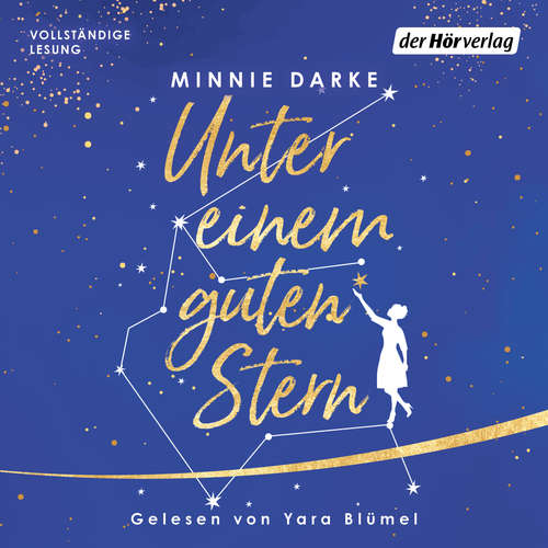 Hoerbuch Unter einem guten Stern - Minnie Darke - Yara Blümel