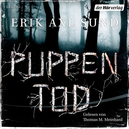 Hoerbuch Puppentod - Erik Axl Sund - Thomas M. Meinhardt