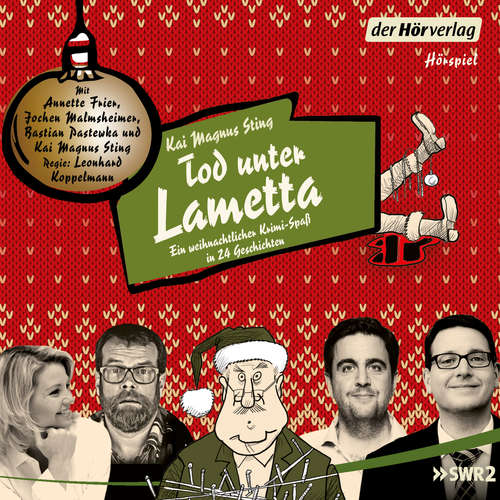Hoerbuch Tod unter Lametta - Kai Magnus Sting - Bastian Pastewka