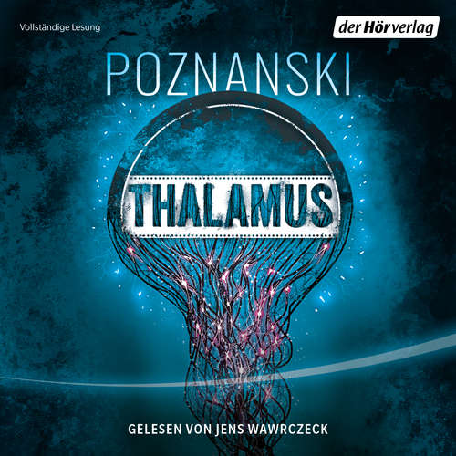 Hoerbuch Thalamus - Ursula Poznanski - Jens Wawrczeck