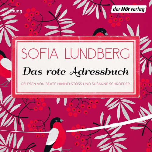 Hoerbuch Das rote Adressbuch - Sofia Lundberg - Beate Himmelstoß