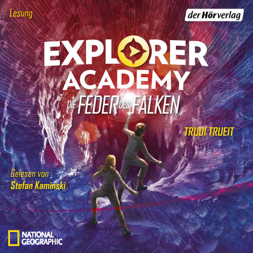 Hoerbuch Explorer Academy 2 - Trudi Trueit - Stefan Kaminski