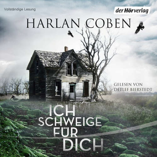 Hoerbuch Ich schweige für dich - Harlan Coben - Detlef Bierstedt
