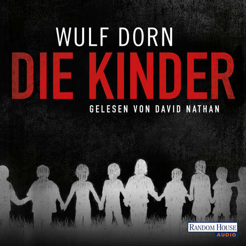 Hoerbuch Die Kinder - Wulf Dorn - David Nathan