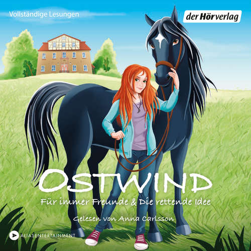 Hoerbuch Ostwind - Für immer Freunde & Die rettende Idee - THiLO - Anna Carlsson