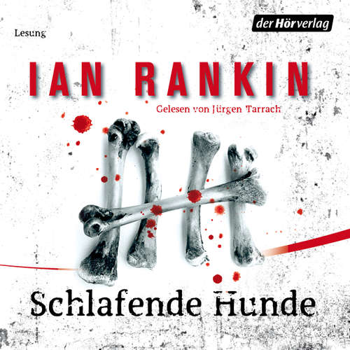 Hoerbuch Schlafende Hunde - Ian Rankin - Jürgen Tarrach