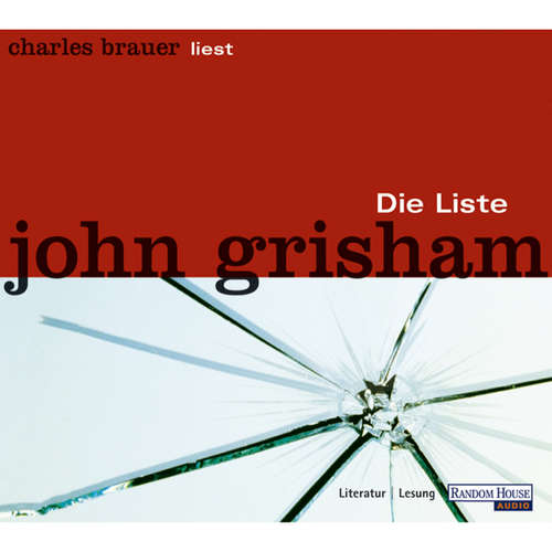 Hoerbuch Die Liste - John Grisham - Charles Brauer