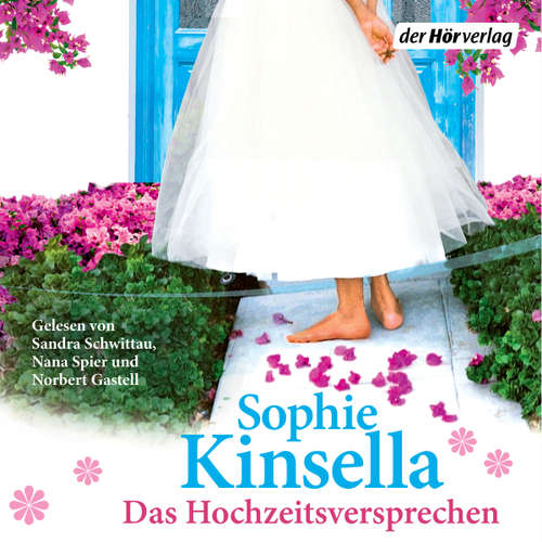 Hoerbuch Das Hochzeitsversprechen - Sophie Kinsella - Sandra Schwittau