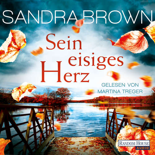 Hoerbuch Sein eisiges Herz - Sandra Brown - Martina Treger