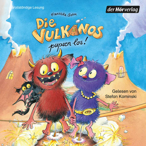 Hoerbuch Die Vulkanos pupsen los! - Franziska Gehm - Stefan Kaminski