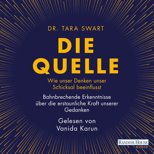 Hoerbuch Die Quelle - Tara Swart - Vanida Karun
