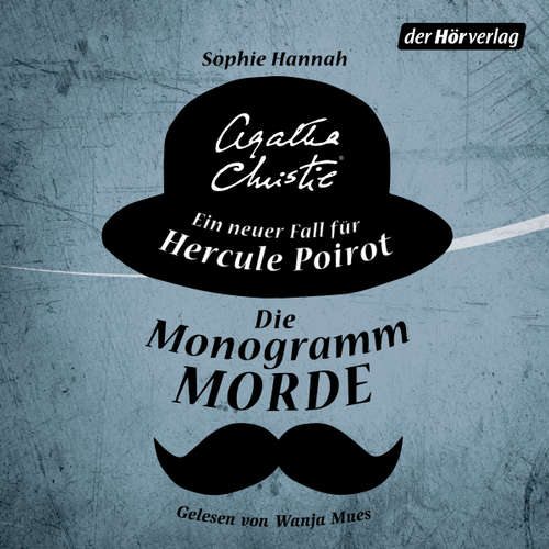 Hoerbuch Die Monogramm-Morde - Sophie Hannah - Wanja Mues