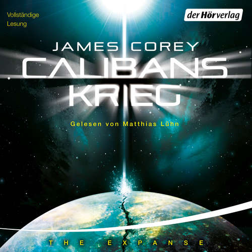 Hoerbuch Calibans Krieg - James Corey - Matthias Lühn
