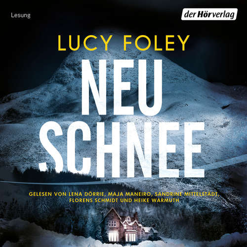 Hoerbuch Neuschnee - Lucy Foley - Florens Schmidt