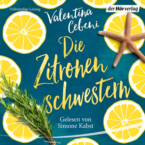 Hoerbuch Die Zitronenschwestern - Valentina Cebeni - Simone Kabst