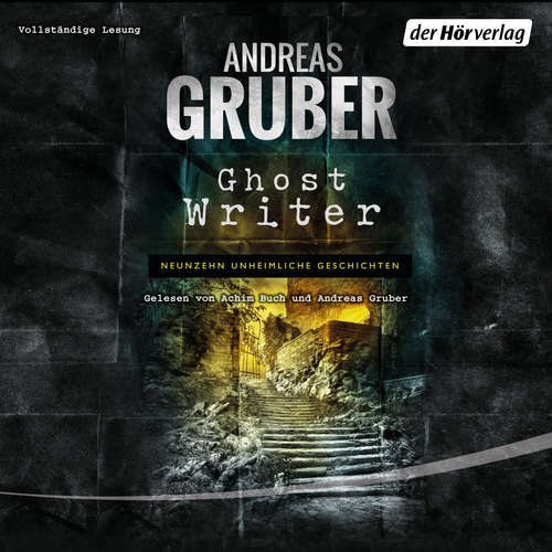 Hoerbuch Ghost Writer - Andreas Gruber - Achim Buch