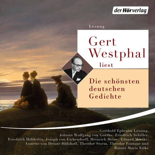 Hoerbuch Gert Westphal liest: Die schönsten deutschen Gedichte - Gotthold Ephraim Lessing - Gert Westphal