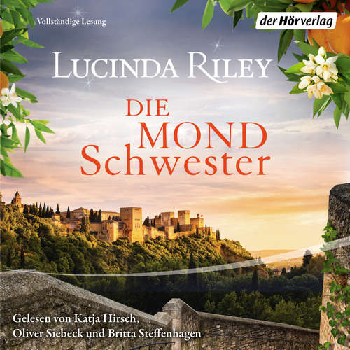 Hoerbuch Die Mondschwester - Lucinda Riley - Katja Hirsch