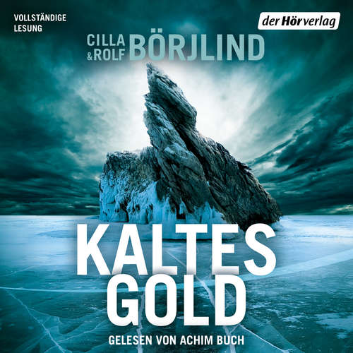 Hoerbuch Kaltes Gold - Cilla Börjlind - Achim Buch