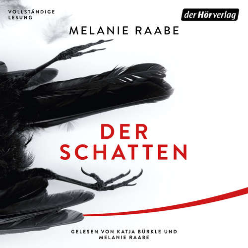 Hoerbuch Der Schatten - Melanie Raabe - Katja Bürkle