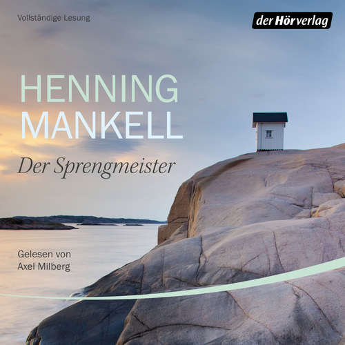 Hoerbuch Der Sprengmeister - Henning Mankell - Axel Milberg