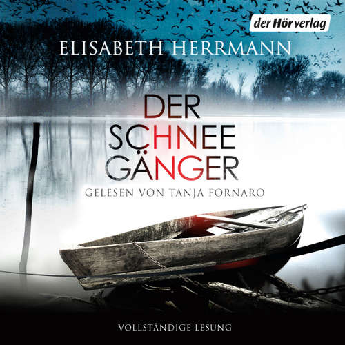 Hoerbuch Der Schneegänger - Elisabeth Herrmann - Tanja Fornaro