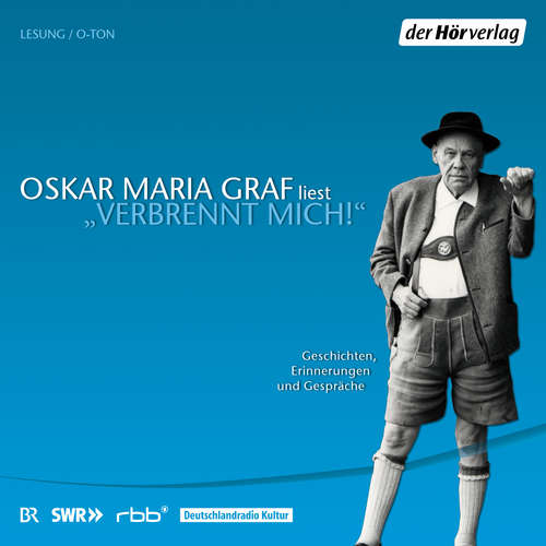 Hoerbuch "Verbrennt mich!" - Oskar Maria Graf - Oskar Maria Graf