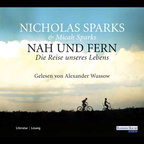 Hoerbuch Nah und Fern - Nicholas Sparks - Alexander Wussow