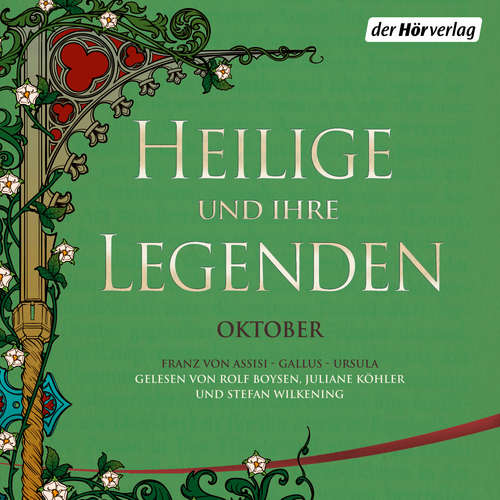 Hoerbuch Heilige und ihre Legenden: Oktober -  - Rolf Boysen