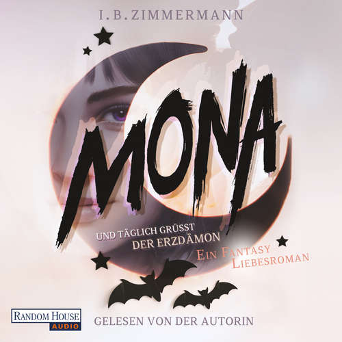 Hoerbuch Mona - Und täglich grüßt der Erzdämon - I. B. Zimmermann - I. B. Zimmermann