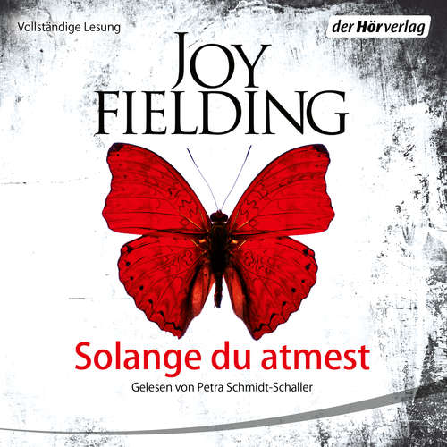 Hoerbuch Solange du atmest - Joy Fielding - Petra Schmidt-Schaller