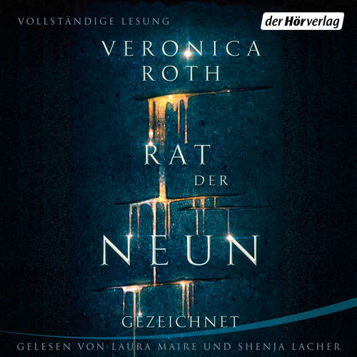 Hoerbuch Rat der Neun - Gezeichnet - Veronica Roth - Laura Maire