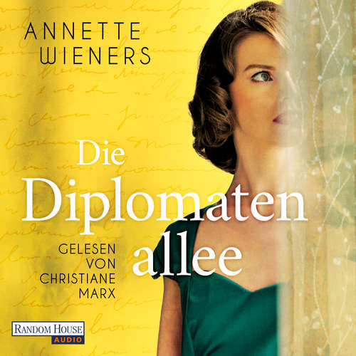 Hoerbuch Die Diplomatenallee - Annette Wieners - Christiane Marx