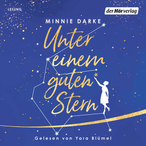 Hoerbuch Unter einem guten Stern - Minnie Darke - Yara Blümel