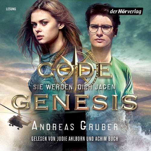 Hoerbuch Code Genesis - Sie werden dich jagen - Andreas Gruber - Jodie Ahlborn