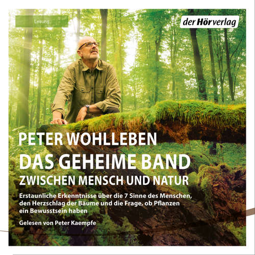 Hoerbuch Das geheime Band - Peter Wohlleben - Peter Kaempfe